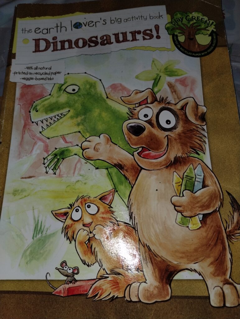 The Earth Lover’s Big Activity Book Dinosaurs!
