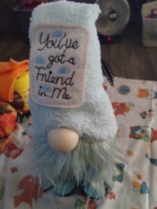 You've Got A Friend In Me Gnome