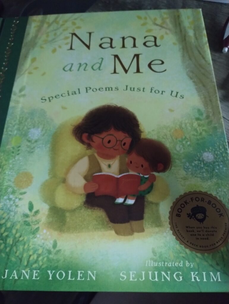 Christmas Gift Guide 23: Nana and Me: Special Poems Just for Us by Jane Yolen (Author),  Sejung Kim (Illustrator)