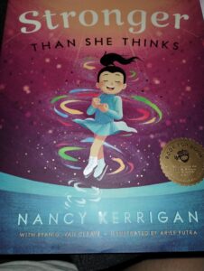 hristmas Gift Guide 23: Stronger Thank She Thinks by Nancy Kerrigan (Author), Ryan G. Van Cleave  Arief Putra (Illustrator) by Nancy Kerrigan