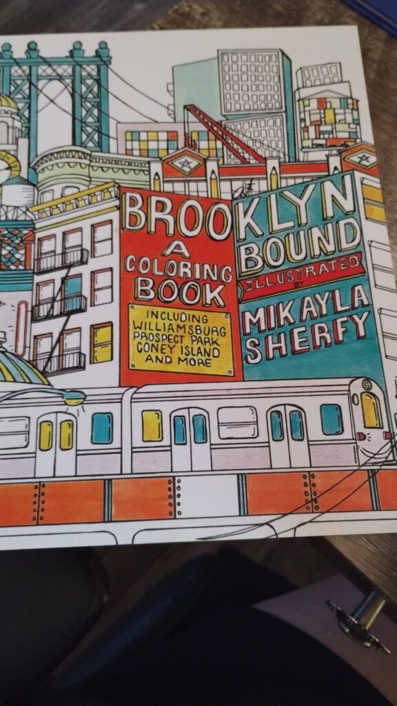 Brooklyn Bound: A Coloring Book: Including Williamsburg, Prospect Park, Coney Island, and More by Mikayla Sherfy