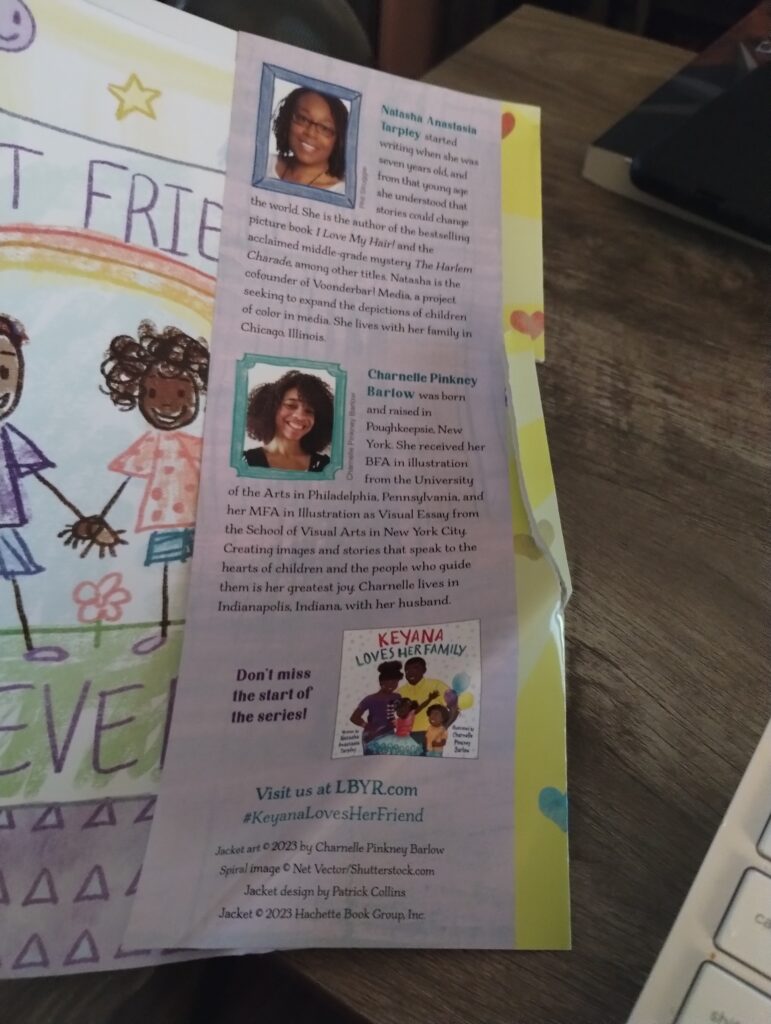 Keyana Loves Her Friend! Written By Natasha Anastasha Tarpley 
Illustrated By Charnelle Pinkney Barlow 