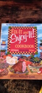 Fix-It and Enjoy-It: All-Purpose, Welcome-Home Recipes by Phyllis Pellman Good (Review)