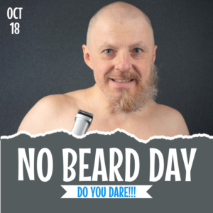 October 18 National No Beard Day #NationalNoBeardDay