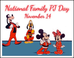 November 14 National Family PJ Day #FamilyPjDay