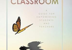 Coaching in the Classroom: A Guide for Empowering Students and Teachers by Linda L. Hopper, PH. D