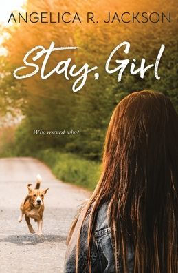 Stay Girl by Angelica R. Jackson (Review)