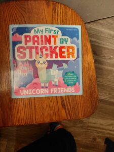 My First Paint by Sticker: Unicorn Friends — A Screen-Free Spark of Magical Creativity By Workman Publishing