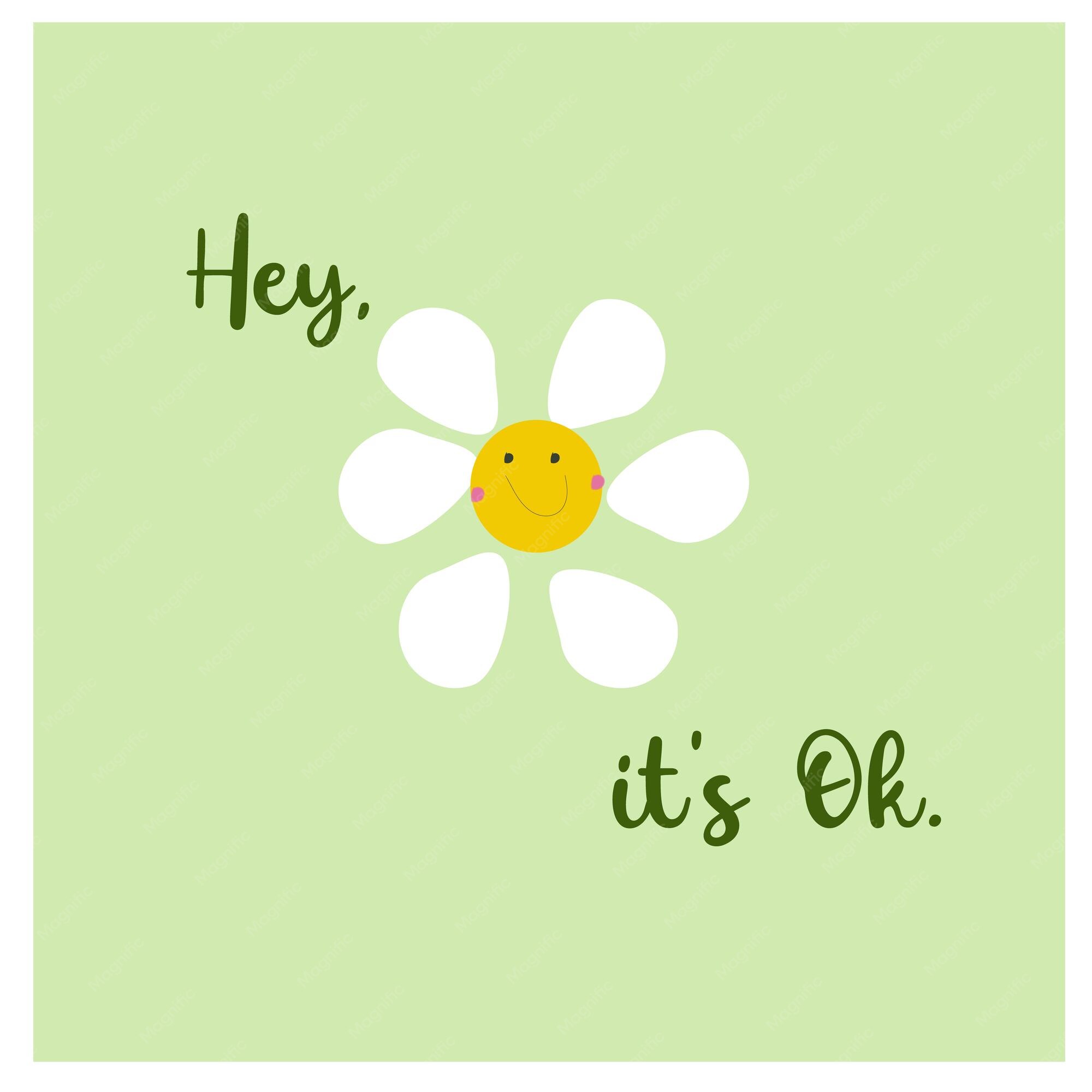 Hey, It’s Okay: A Gentle Reminder for the Days That Don’t Go as Planned